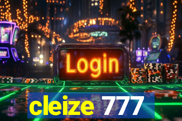 cleize 777